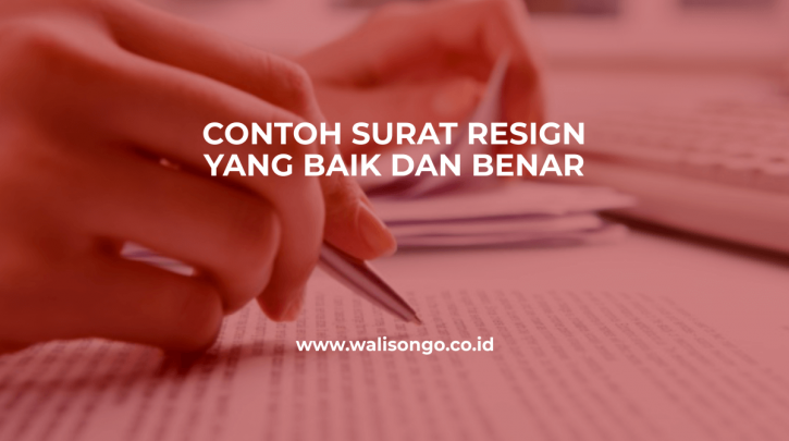 Contoh Surat Resign Yang Baik Dan Benar Serta Resmi (Free Download)